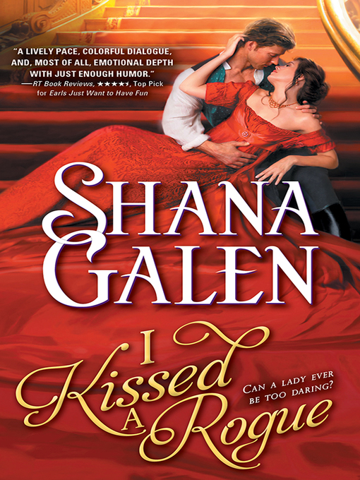 Title details for I Kissed a Rogue by Shana Galen - Wait list